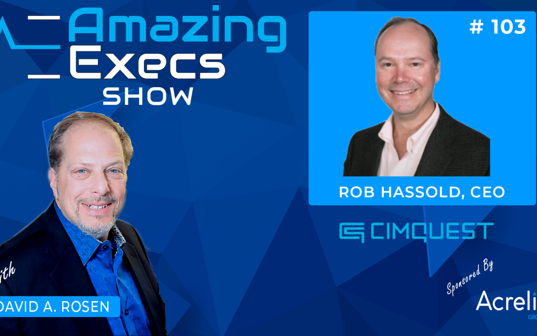 Amazing Execs Show Episode 103 with Rob Hassold